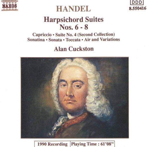 Handel: Harpsichord Suites Nos. 6 - 8