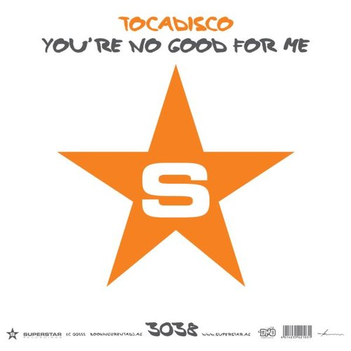 You're No Good For Me