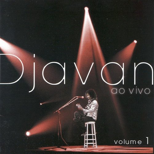 Djavan Ao Vivo, Vol. 1