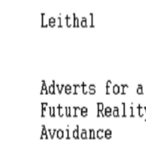 Adverts for a future reality avoidance