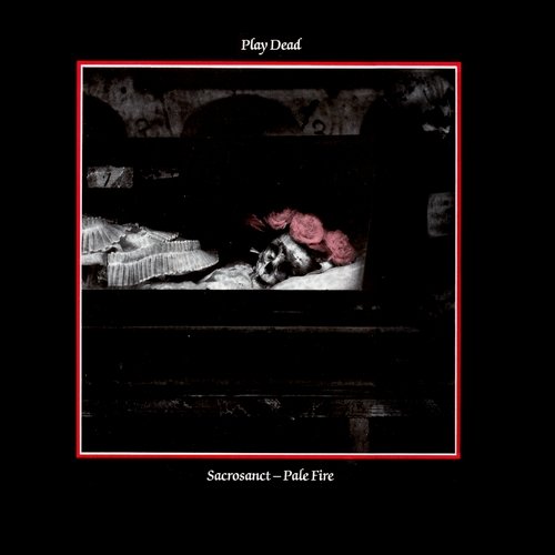 Sacrosanct / Pale Fire