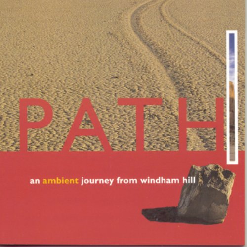 Path - An Ambient Journey From Windham Hill