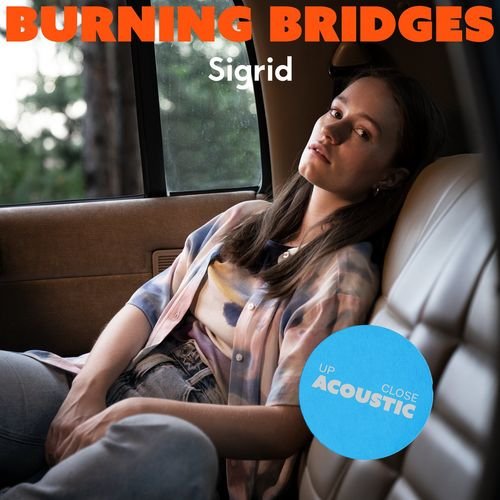 Burning Bridges (Up Close, Acoustic) - Single