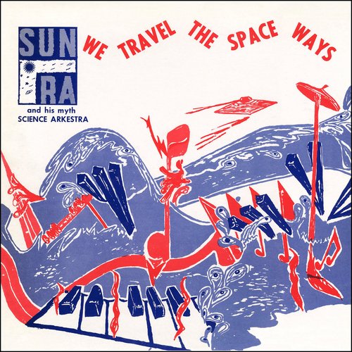 We Travel the Spaceways