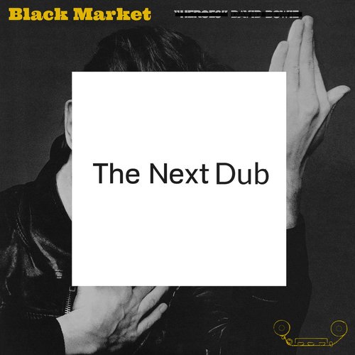 David Bowie - The Next Dub
