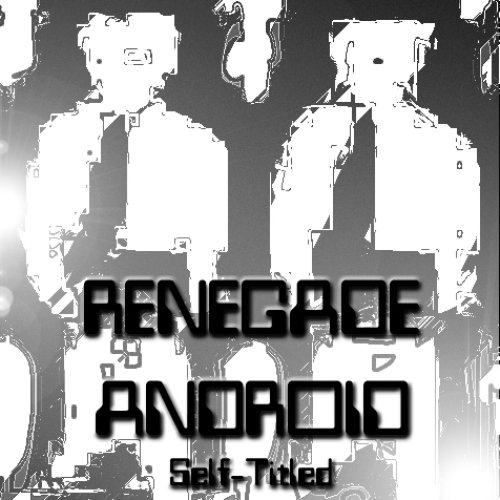 Renegade Android