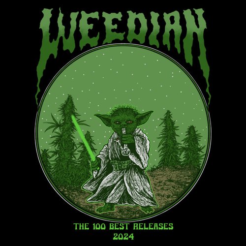 Weedian: The 100 Best Releases of 2024