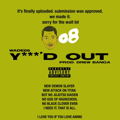 Y***'D OUT