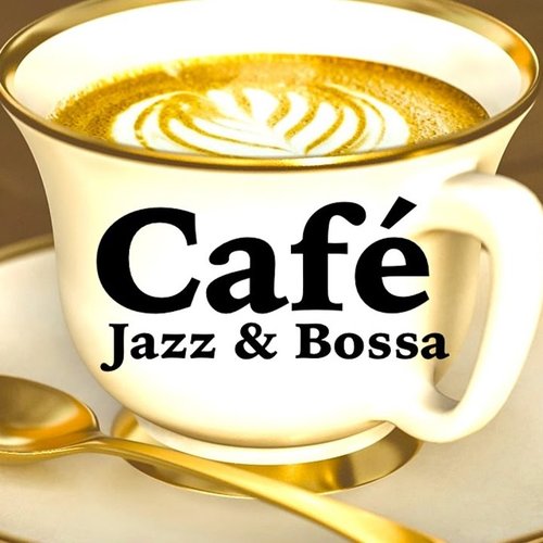 Relaxing Jazz & Bossa