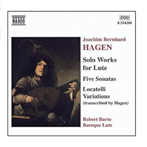 HAGEN: Lute Sonatas / Locatelli Variations