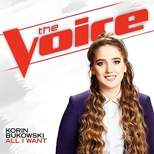 All I Want (The Voice Performance)