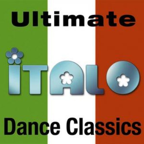 Ultimate Italo Dance Classics