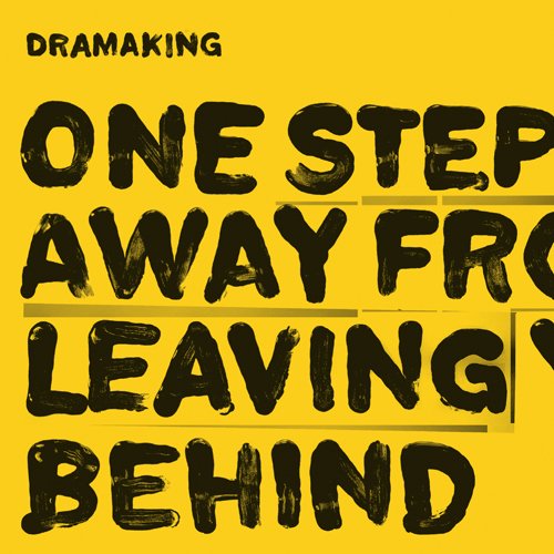 One Step Away From Leaving You Behind