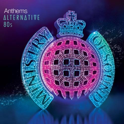Ministry Of Sound: Anthems Alternative 80s