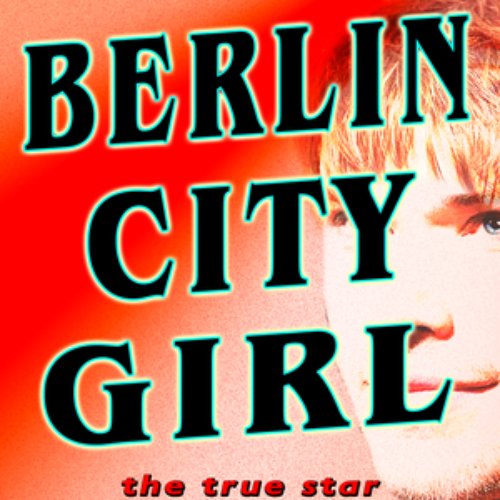 Berlin City Girl (Special Version)