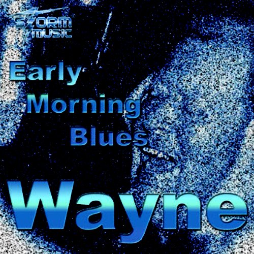 Early Morning Blues