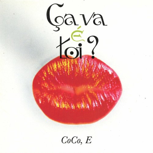 Ca va e toi ?