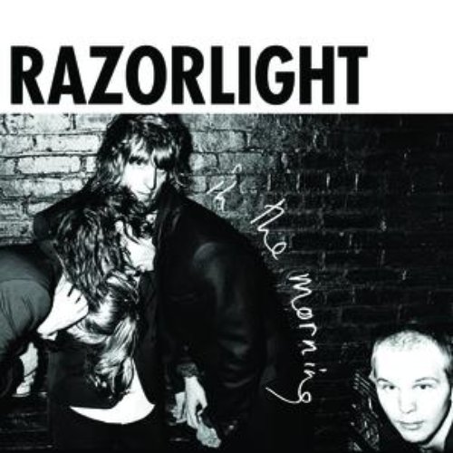 In The Morning — Razorlight | Last.fm