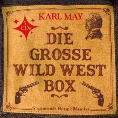 Die große Wild West Box (5  Hörspielklassiker)