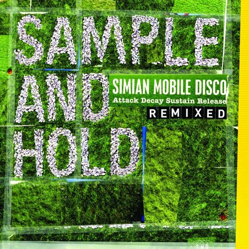Sample And Hold (Attack Decay Sustain Release Remixed)