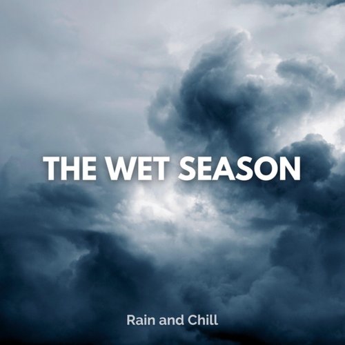 The Wet Season