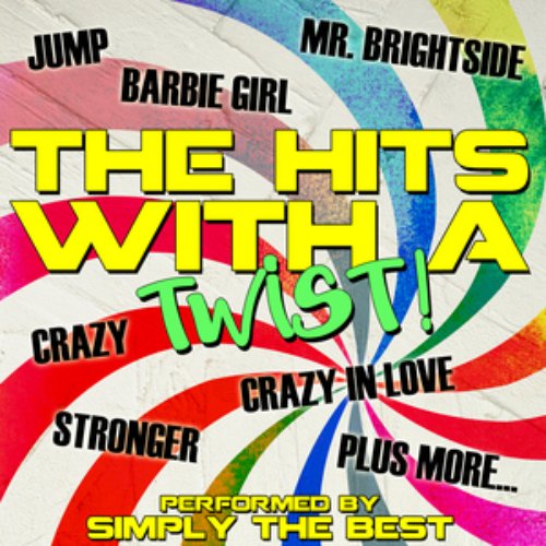 The Hits With A Twist!