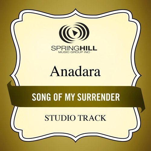 Song of My Surrender (Studio Track)