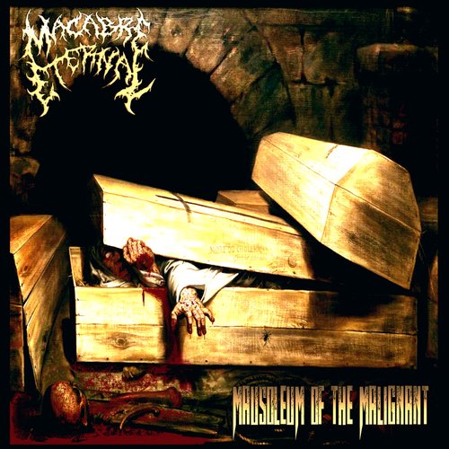 Mausoleum Of The Malignant