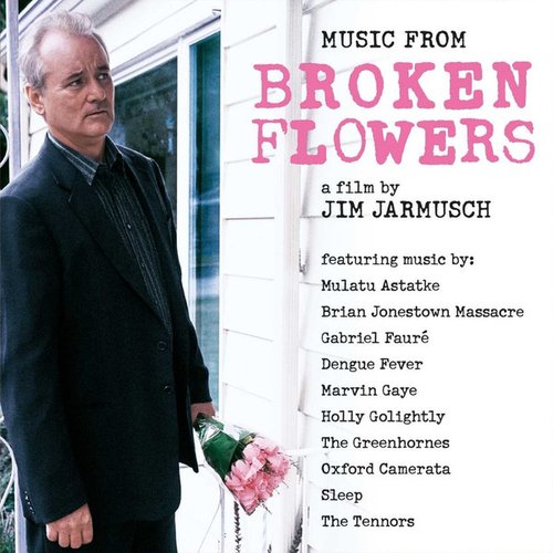 Broken Flowers (Music from the Motion Picture)