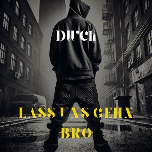 lass uns gehn Bro - Single
