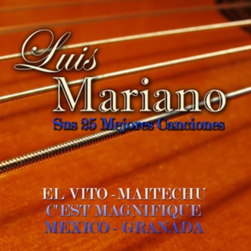 Luis Mariano Sus 25 Mejores Canciones
