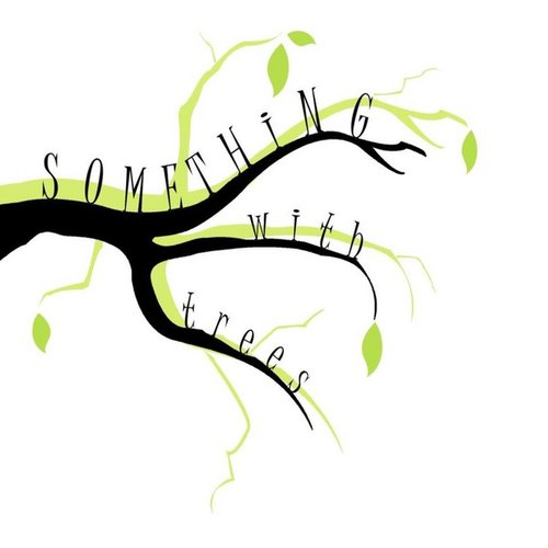 Something With Trees