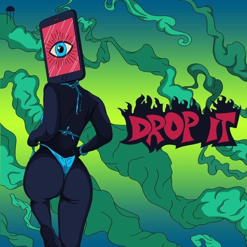 Drop It