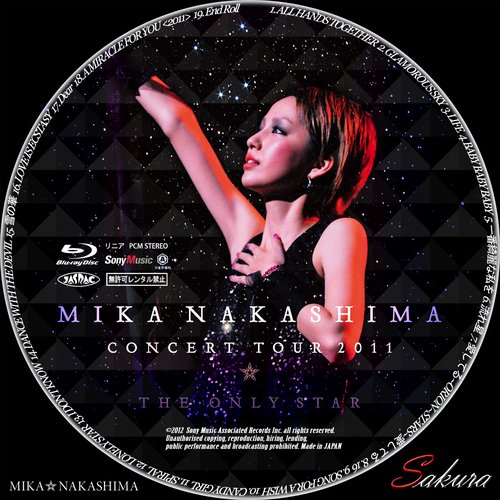 MIKA NAKASHIMA CONCERT TOUR 2011 ✯ THE ONLY STAR