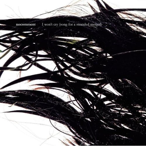 I Won't Cry (Song for a Stranded Mergirl)