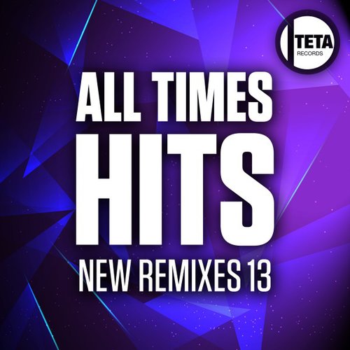 All Time Hits New Remixes 13