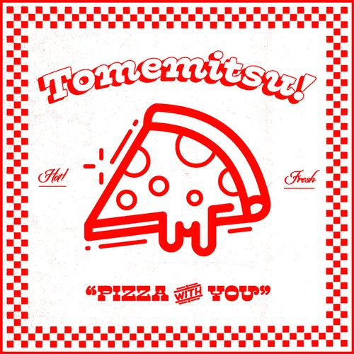 Pizza With You