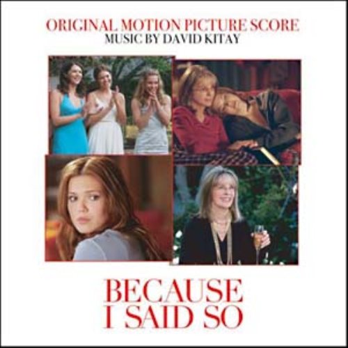 Because I Said So (Music From And Inspired By The Motion Picture)