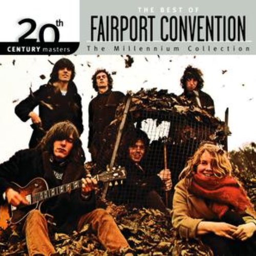 20th Century Masters: The Millennium Collection: Best Of Fairport Convention
