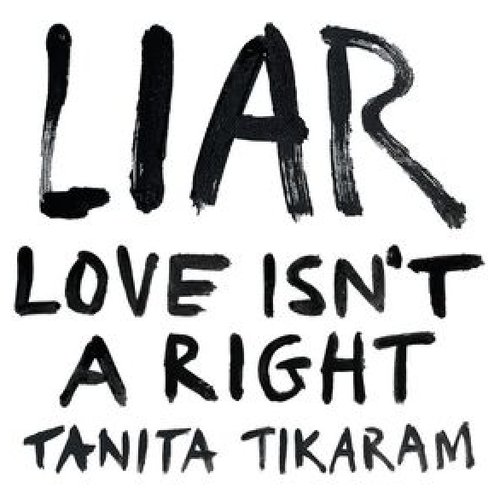 LIAR (Love Isn't a Right)