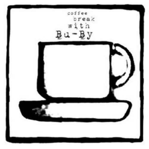 Coffee Break With Bu-By