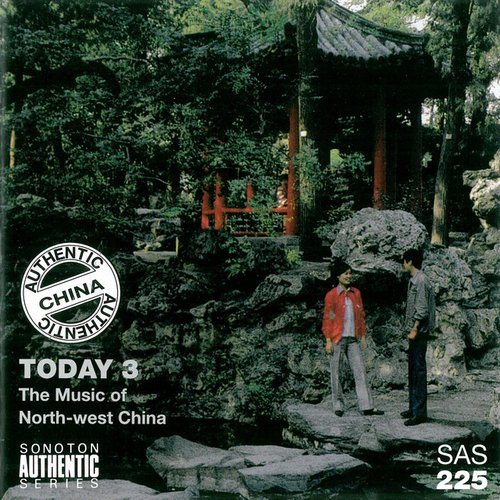 China Today, Vol. 3: The Music of North-West