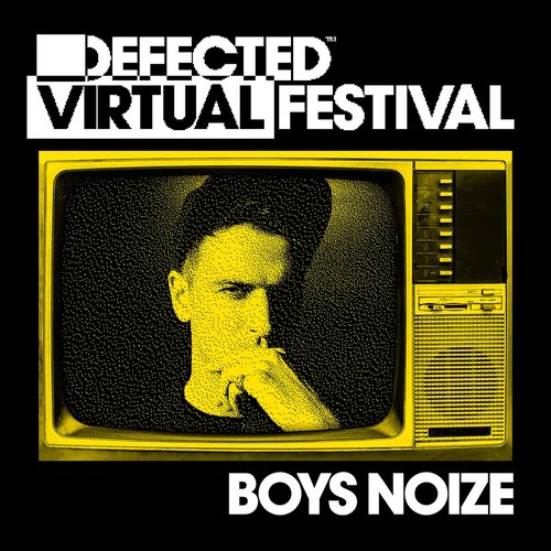 Boys Noize at Defected Virtual Festival, 2020