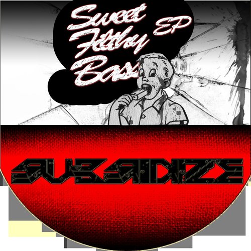 Sweet Filthy Bass EP