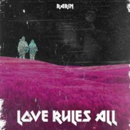 Love Rules All - EP