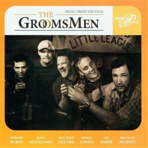 Music From The Film The Groomsmen