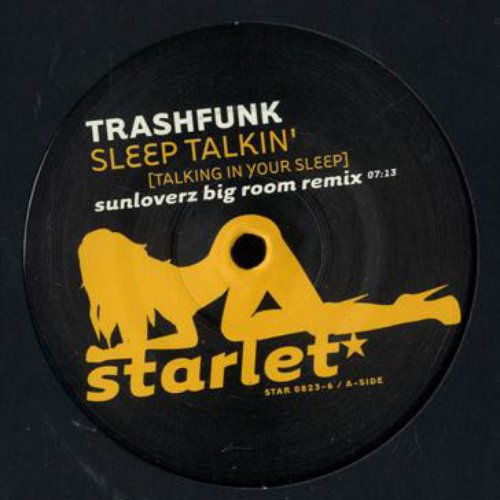 Sleep Talkin' (Talking In Your Sleep)