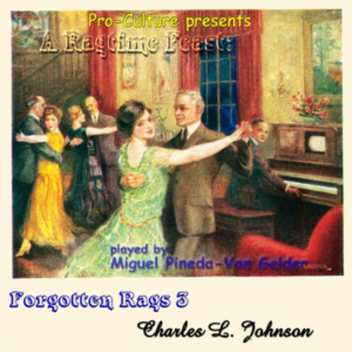 A Ragtime Feast: Forgotten Rags Vol. #3