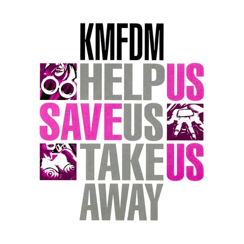 Help Us/Save Us/Take Us Away