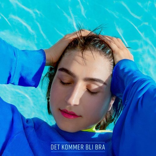 Det Kommer Bli Bra - Single